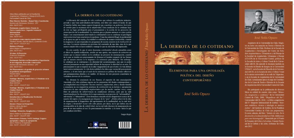 La derrota de lo cotidiano. Elementos para una ontología política del diseño contemporáneo