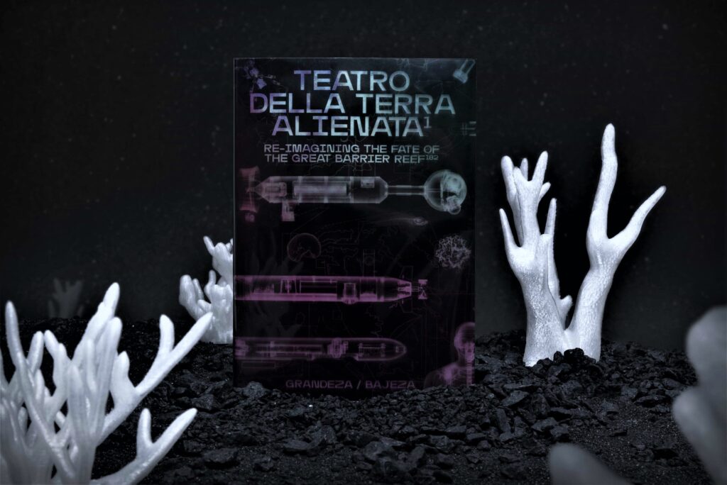 Teatro Della Terra Alienata: Re-imagining the Fate of the Great Barrier Reef